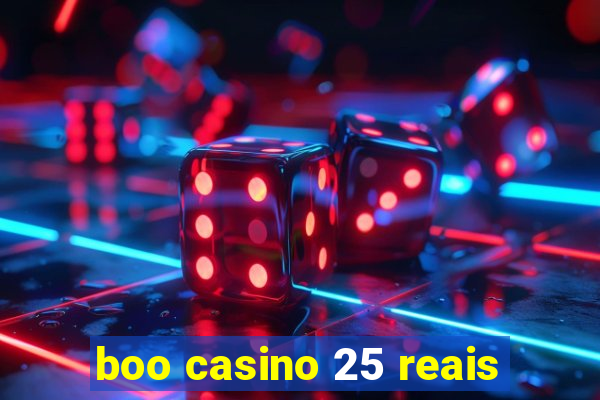 boo casino 25 reais